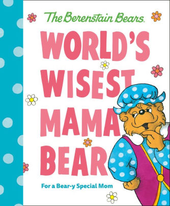 World's Wisest Mama Bear