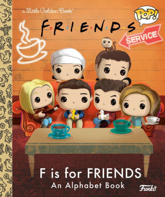 F is for Friends: An Alphabet Book