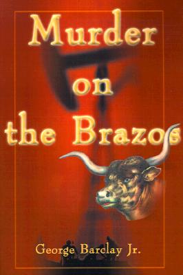 Murder on the Brazos