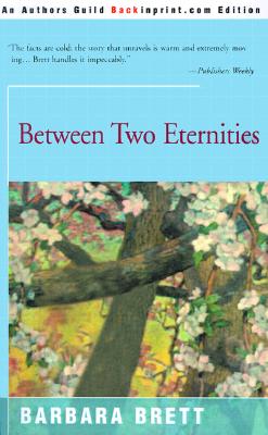 Between Two Eternities