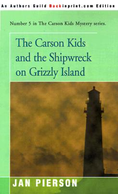 The Carson Kids And The Shipwreck On Grizzly Island