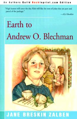 Earth to Andrew O. Blechman