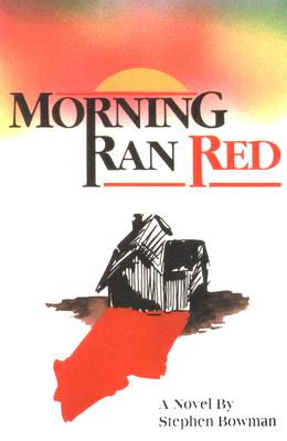 Morning Ran Red