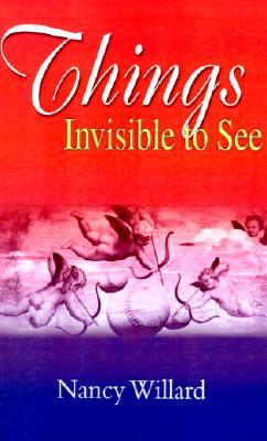 Things Invisible to See