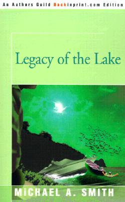 Legacy of the Lake
