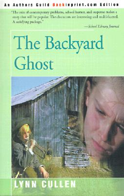 The Backyard Ghost