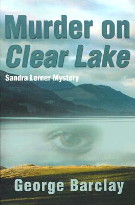 Murder on Clear Lake