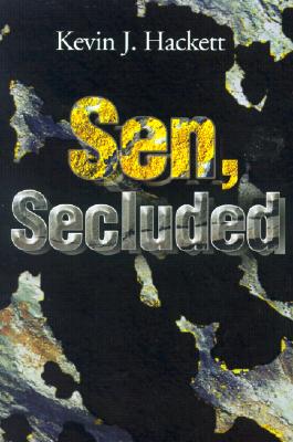 Sen, Secluded