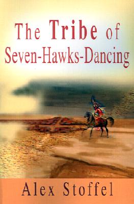 The Tribe of Seven-Hawks-Dancing