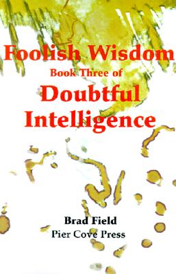 Foolish Wisdom