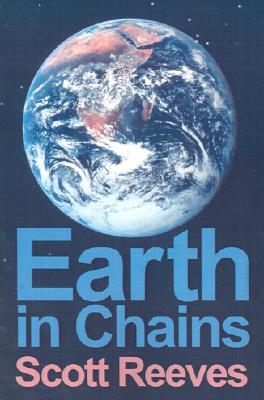 Earth in Chains