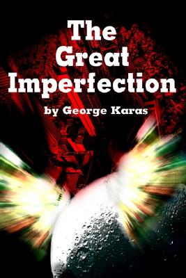 The Great Imperfection