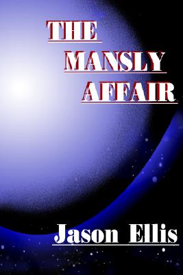 The Mansly Affair