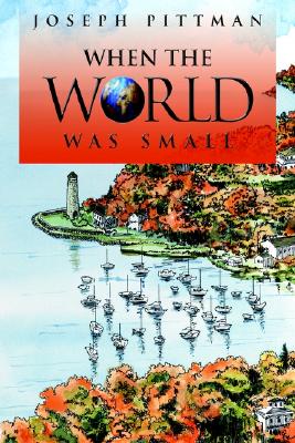 When the World was Small