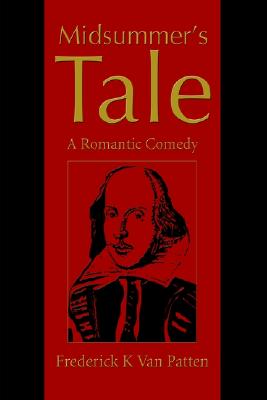 Midsummer's Tale: A Romantic Comedy