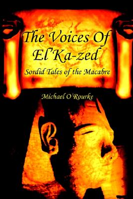 The Voices of El'ka-Zed