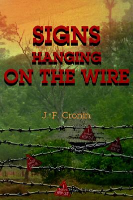 Signs Hanging on the Wire