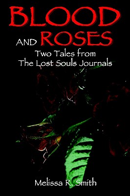 Blood and Roses