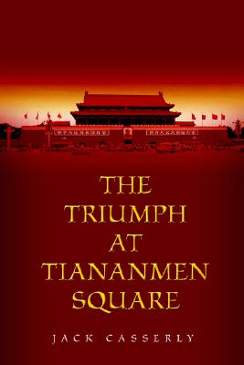 The Triumph at Tiananmen Square