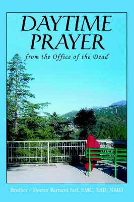 Daytime Prayer: From the Office of the Dead