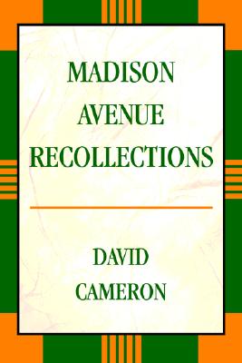 Madison Avenue Recollections