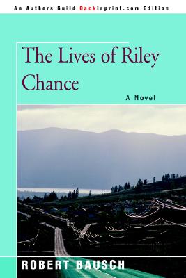 The Lives of Riley Chance