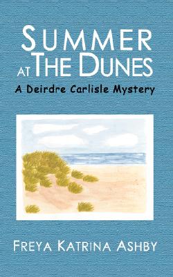 Summer at the Dunes