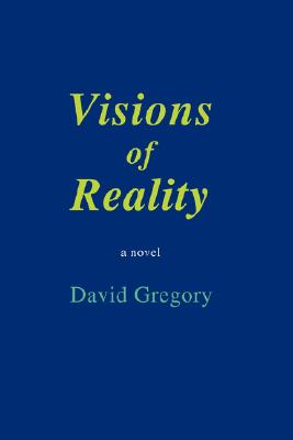 Visions of Reality