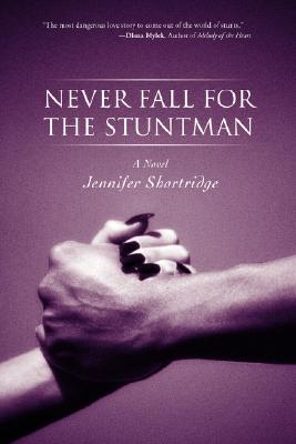 Never Fall for the Stuntman