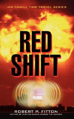 Red Shift: Jim Cahill Time Travel Series