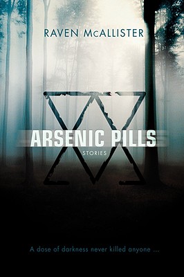 Arsenic Pills: Stories
