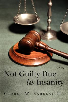 Not Guilty Due to Insanity