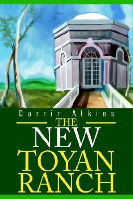 The New Toyan Ranch