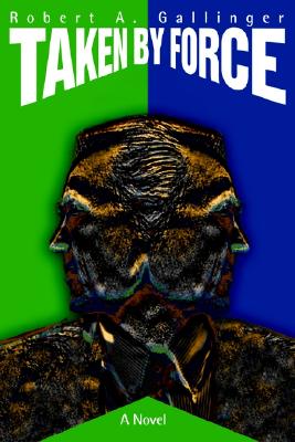 Taken by Force