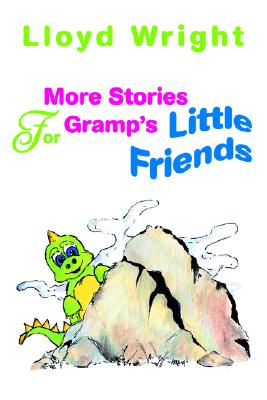 More Stories for Gramp's Little Friends