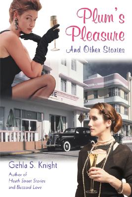 Plum's Pleasure: And Other Stories