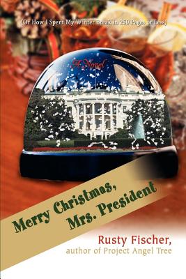 Merry Christmas, Mrs. President: