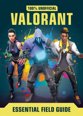 Valorant: Essential Guide 100%