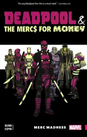 Deadpool & The Mercs For Money