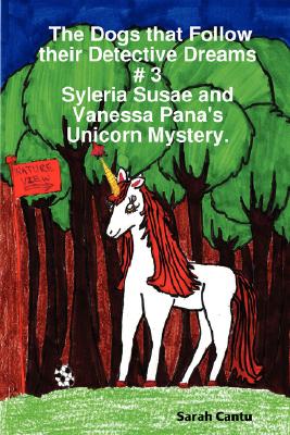 Syleria Susae and Vanessa Pana's Unicorn Mystery