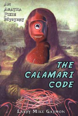 The Calamari Code: An Agatha Pixie Mystery