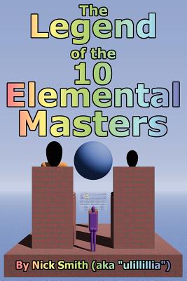 The Legend of the 10 Elemental Masters