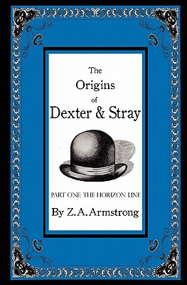 The Origins of Dexter & Stray, Part One: The Horizon Line