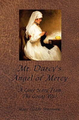 Mr. Darcy's Angel of Mercy
