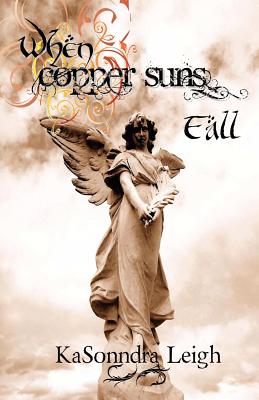 When Copper Suns Fall
