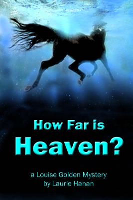 How Far Is Heaven?