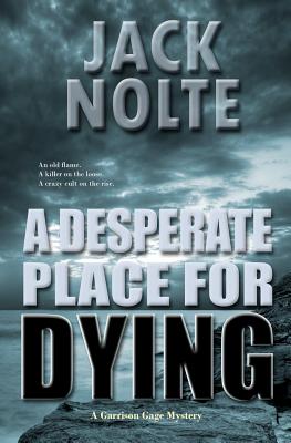 A Desperate Place for Dying