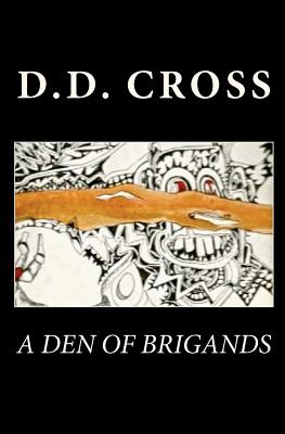 A Den of Brigands