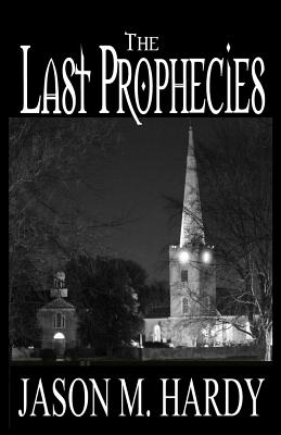 The Last Prophecies