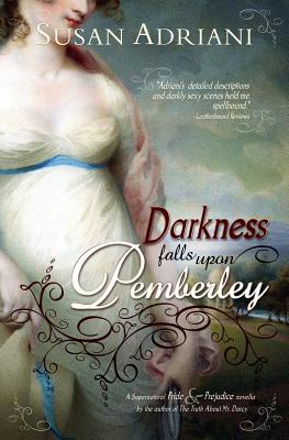 Darkness Falls Upon Pemberley